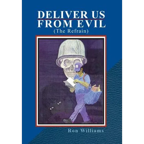 Deliver Us from Evil: (The Refrain)
