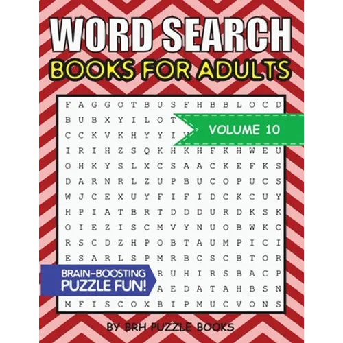 Word Search Books For Adults: 100 Word Search Puzzles For Adults - Brain-Boosting Fun Vol 10 - Paperback