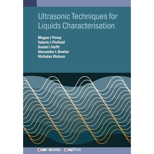Ultrasonic Techniques for Liquids Characterisation