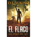 El Flaco: Dark Republic Book Three