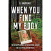 When You Find My Body: The Disappearance of Geraldine Largay on the Appalachian Trail