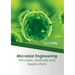 Microbial Engineering: Principles, Methods and Applications