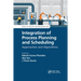 Integration of Process Planning and Scheduling: Approaches and Algorithms