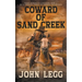 Coward of Sand Creek: A Classic Western