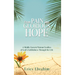 From Pain Into Glorious Hope: A Middle Eastern Woman Testifies of God's Faithfulness Through Her Life