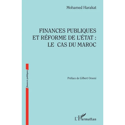 Finances publiques et réforme de l'Etat: le cas du Maroc