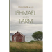 Ishmael on the Farm