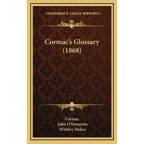 Cormac's Glossary (1868)