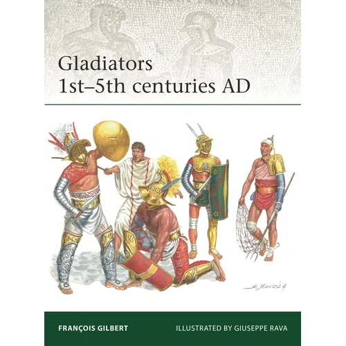 Gladiators 1st-5th Centuries AD