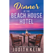 Dinner at The Beach House Hotel