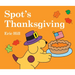 Spot's Thanksgiving