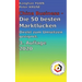 China Business - die 50 besten Marktlücken: Die besten Ideen direkt zum Umsetzen geeignet