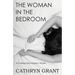 The Woman In the Bedroom: (A Psychological Suspense Novel) (Alexandra Mallory Book 6)