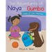 The Adventures of Naya and Gumbo: Case of the Worries