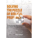 Solving the Puzzle of Biblical Prophecy: Understanding What The Bible Says About The End Times