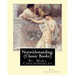 Notwithstanding. By Mary Cholmondeley (Classic Books)