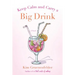 Keep Calm and Carry a Big Drink