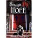 Straight Up Hope