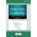 Simple Truths of Leadership: 52 Ways to Be a Servant Leader and Build Trust [Standard Large Print]