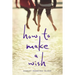 How to Make a Wish