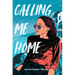 Calling Me Home