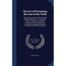 The Art of Preventing the Loss of the Teeth: With Instructions Calculated to Enable Medical Practioners, ... to Adopt the Author's Practice of Treatin