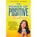 The Power Of Positive Thinking - Train Your Brain To Create A Life You Love