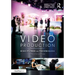 Video Production: Disciplines and Techniques