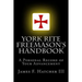 York Rite Freemason's Handbook