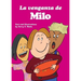 La venganza de Milo: For new readers of Spanish as a Second/Foreign Language