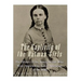 The Captivity of the Oatman Girls: The History of the Young Sisters Who Were Abducted by Native Americans in the 1850s