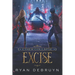 Excise: A Post-Apocalyptic LitRPG