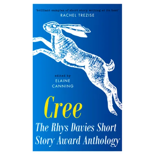 Cree: The Rhys Davies Short Story Anthology