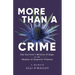 More than a Crime: One Survivor's Mission of Hope in the Shadow of Domestic Violence