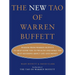 The New Tao of Warren Buffett: Wisdom from Warren Buffett to Help Guide You to Wealth and Make the Best Decisions about Life and Money