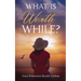 What is Worth While?