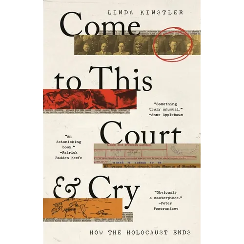 Come to This Court and Cry: How the Holocaust Ends