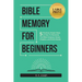 Bible Memory For Beginners: 5 Practical, Simple Steps on How To Memorize The Bible Scripture Verses, Chapters, and Entire Books (LARGE PRINT)