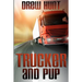Trucker and Pup