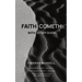 Faith Cometh