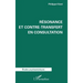 Résonance et contre-transfert en consultation