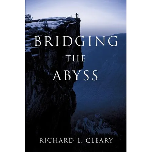Bridging the Abyss