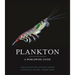 Plankton: A Worldwide Guide