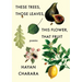 These Trees, Those Leaves, This Flower, That Fruit: Poems