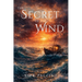 The Secret of the Wind