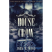 The House of Crow