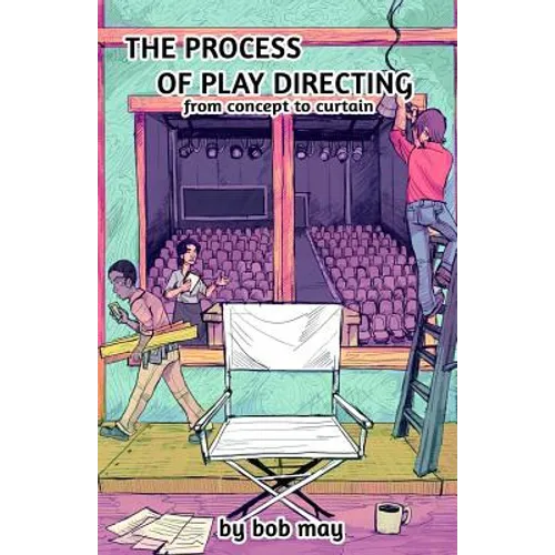 The Process of Play Directing: From Concept to Curtain