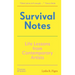 Survival Notes: Life Lessons from Contemporary Artists