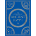 The Little Book of Ancient Egypt: A Pocket Guide to an Epic Civilization, Including Key Events, People, Trivia and More