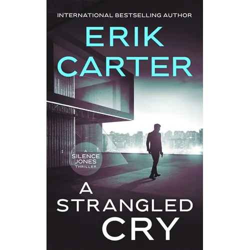 A Strangled Cry
